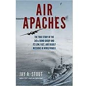 Air Apaches: True Story 345th Bomb Group hardcover