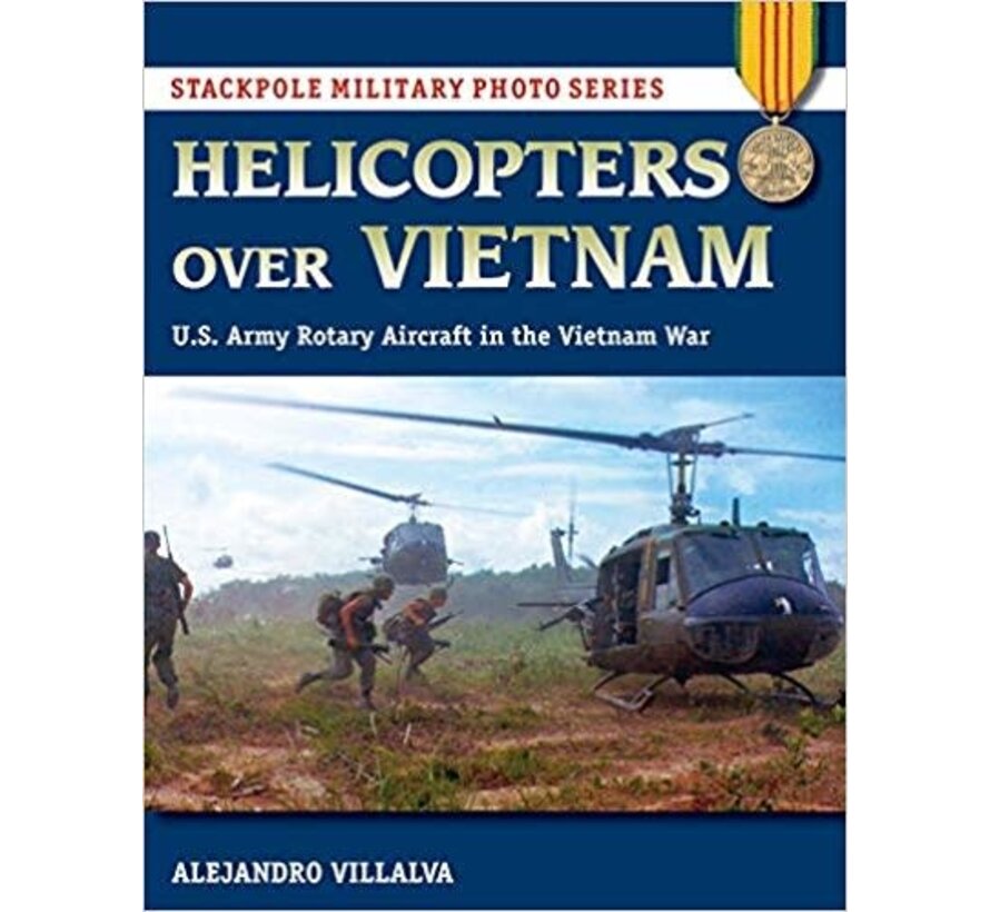 Helicopters Over Vietnam: Stackpole Photo Srs. softcover