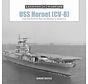 USS Hornet CV-8: From the Doolittle Raid and Midway to Santa Cruz: Legends of Warfare hardcover