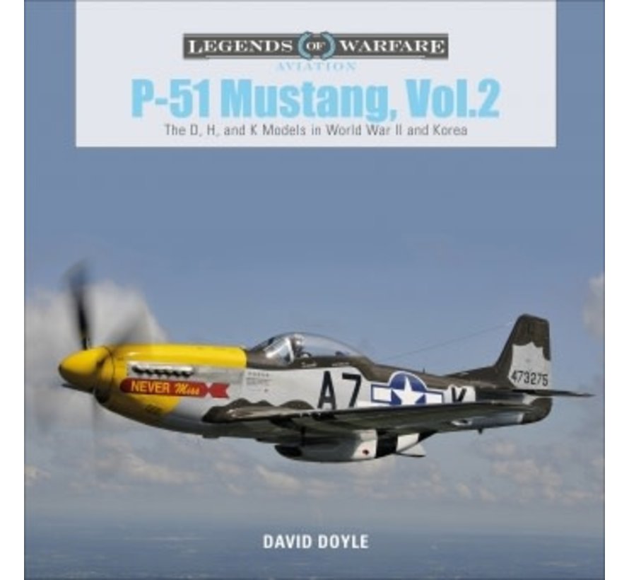 P51 Mustang: Volume 2: D, H & K Models: Legends HC