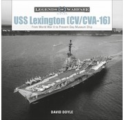 Schiffer Legends of Warfare USS Lexington CV/CVA16: Legends of Warfare hardcover