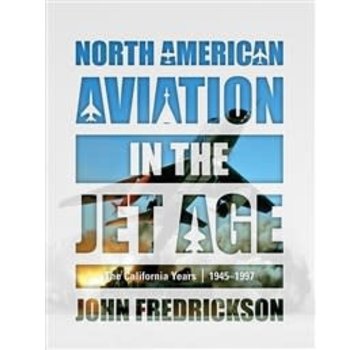 Schiffer Publishing North American Aviation in the Jet Age hardcover