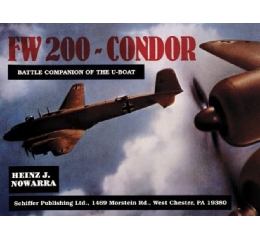 Fw200 Condor: Battle Companion of the U-Boat softcover