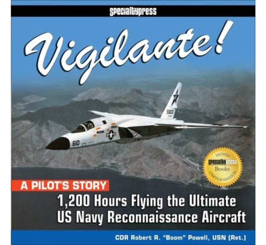 Vigilante: 1,200 Hours Flying US Navy Reconaissance hardcover