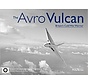 Avro Vulcan: Britain's Cold War Warrior HC++SALE++**o/p**