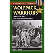 Wolfpack Warriors: Stackpole Military History SC