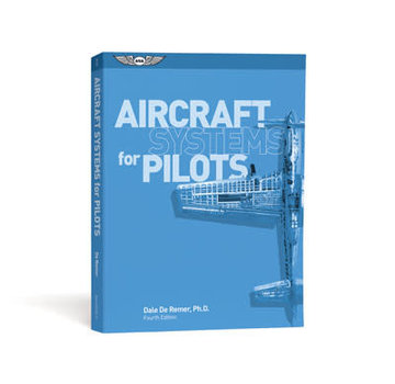 ASA - Aviation Supplies & Academics Aircraft Systems for Pilots softcover