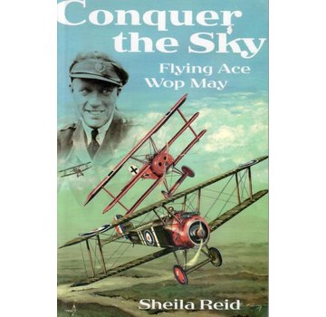 Conquer the Sky: Flying Ace Wop May (Kids) SC