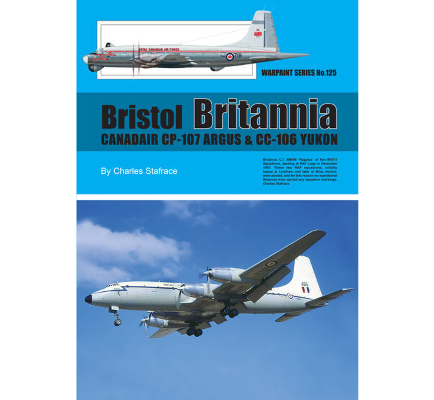 Warpaint Bristol Britannia Canadair CP107 Argus CC106 Yukon: WarPaint #125  SC