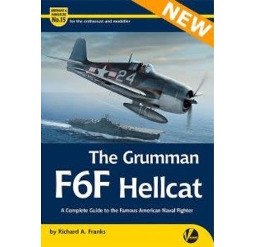 Valiant Wings Modelling Grumman F6F Hellcat: Airframe & Miniature A&M#15 softcover