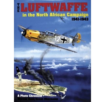Schiffer Publishing Luftwaffe in the North African Campaign HC +NSI+