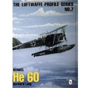 Schiffer Publishing Heinkel He60: Luftwaffe Profile #7 softcover