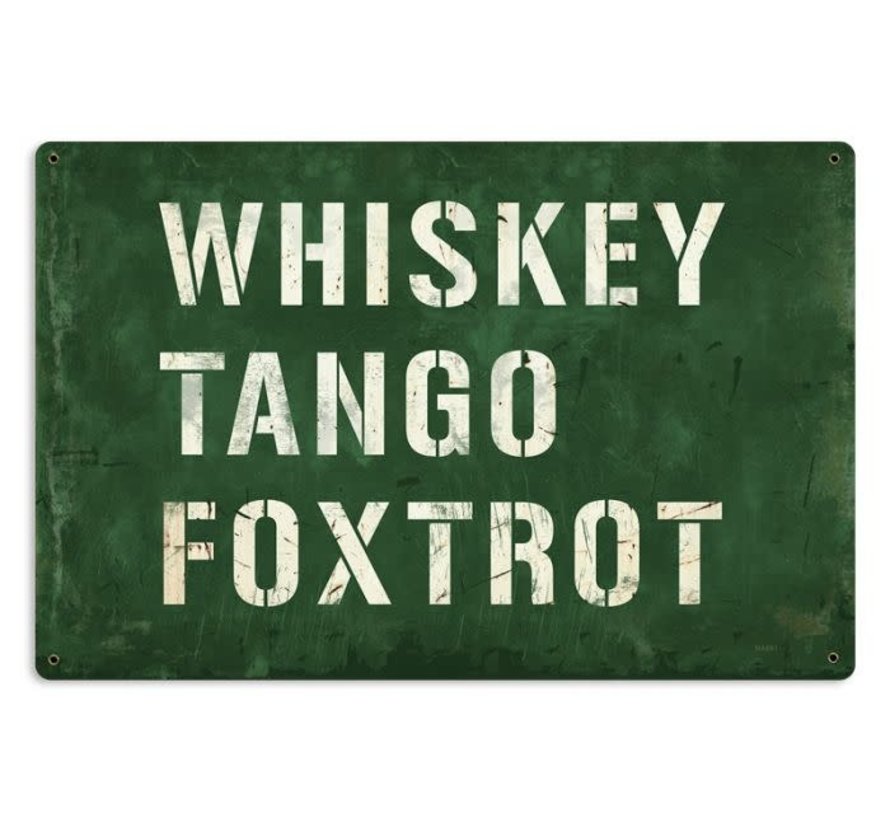 Sign WHISKEY TANGO FOXTROT