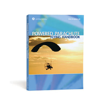 ASA - Aviation Supplies & Academics Powered Parachute Flying Handbook