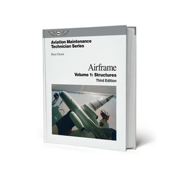 ASA - Aviation Supplies & Academics AIRFRAME:AMT:VOL.1: STRUCTURES:ASA HC