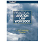 PRACTICAL AVIATION LAW WORKBOOK