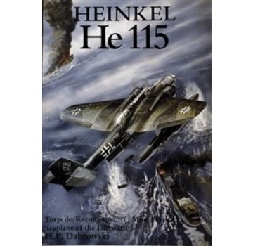 Schiffer Publishing Heinkel HE115: Torpedo / Reconnaissance SC