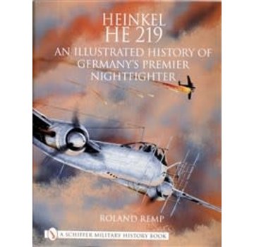 Schiffer Publishing Heinkel HE219: Illustrated History hardcover