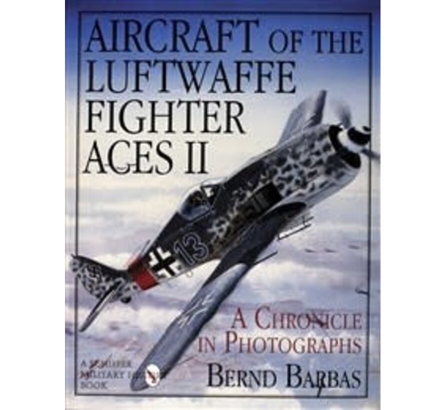 Aircraft of the Luftwaffe Fighter Aces: Volume 2 hardcover