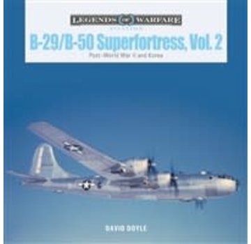 Schiffer Legends of Warfare B29 / B50 Superfortress: Vol.2 Legends of Warfare hardcover