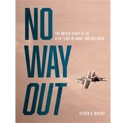 Schiffer Publishing No Way Out: The Untold Story of B-24 hardcover +NSI+