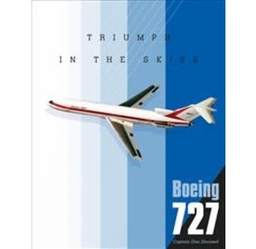 Schiffer Publishing Boeing 727: Triumph in the Skies  hardcover