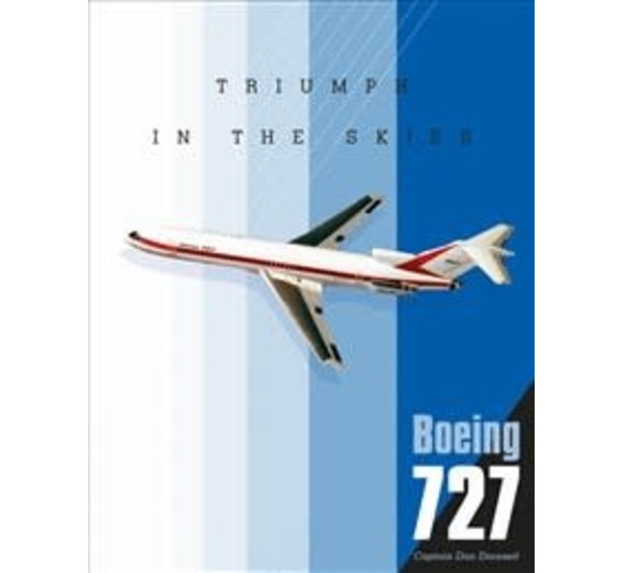 Boeing 727: Triumph in the Skies  hardcover