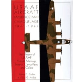 Schiffer Publishing USAAF Aircraft Markings and Camouflage 1941-1947 HC
