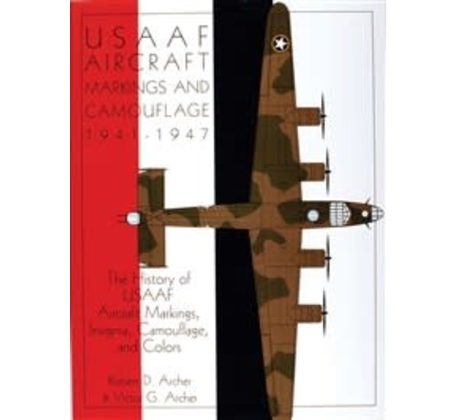 USAAF Aircraft Markings and Camouflage 1941-1947 HC