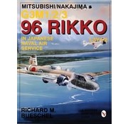 Schiffer Publishing Mitsubishi G3M1/2/3 96 Rikko: in IJNAS SC