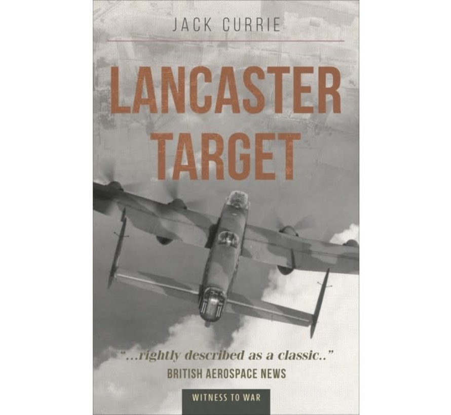 Lancaster Target: Witness to War series softcover