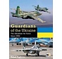 Guardians of the Ukraine: Ukrainian AF Since 1992 hardcover