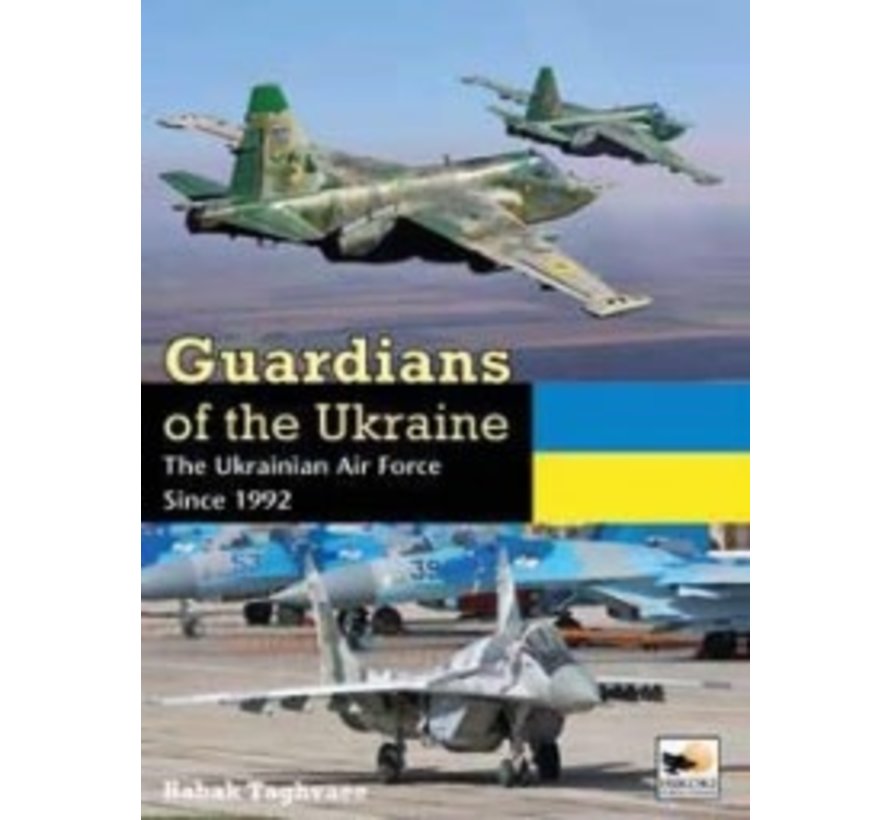 Guardians of the Ukraine: Ukrainian AF Since 1992 hardcover