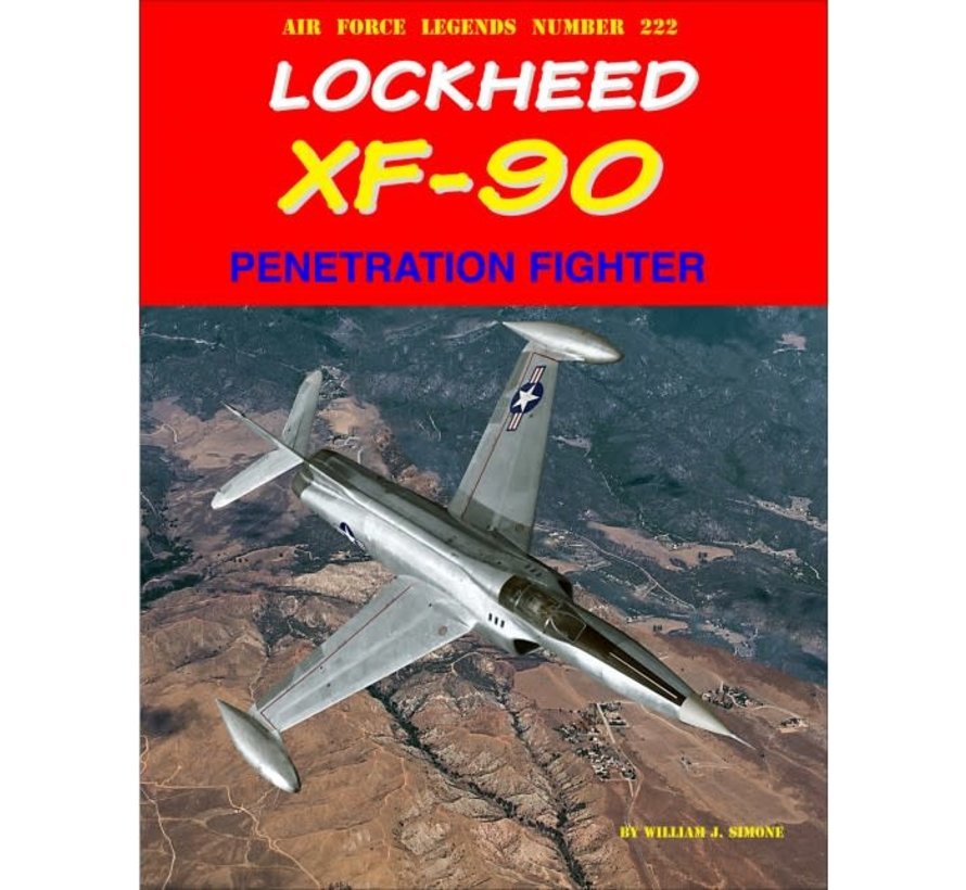 Lockheed XF90 Penetration Fighter: AFL#222  softcover