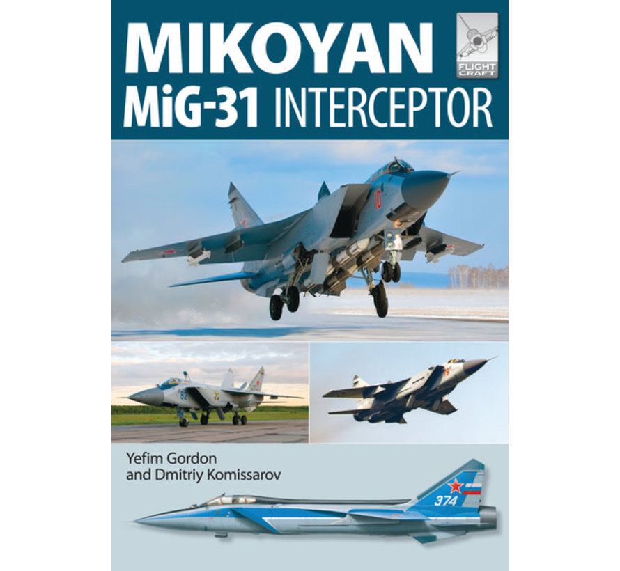 Mikoyan Mig31 Interceptor: FlightCraft Series #8 softcover