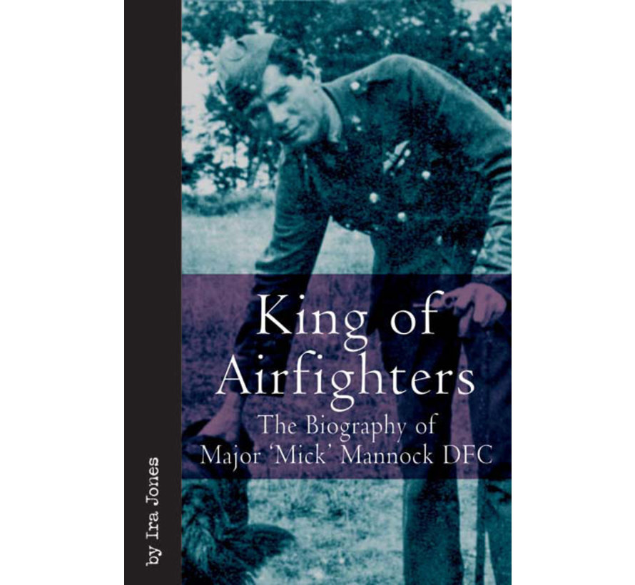 King of Airfighters: Maj. Mick Mannock, VC HC ++SALE++