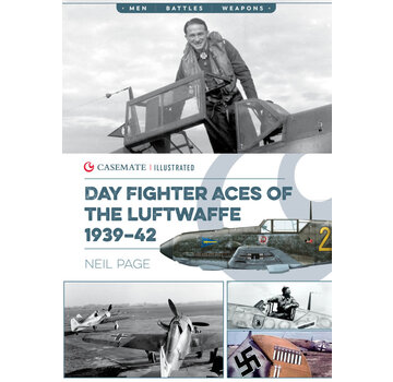 Day Fighter Aces of the Luftwaffe: 1939-42 Casemate Illustrated softcover