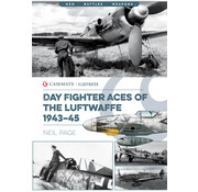 Day Fighter Aces of the Luftwaffe: 1943-45: Casemate Illustrated  softcover