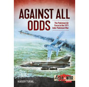 Against All Odds: Pakistan Air Force Indo-Pakistan War Asia@War #12 softcover