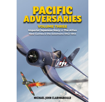 Pacific Adversaries: Volume 3: IJN New Guinea softcover