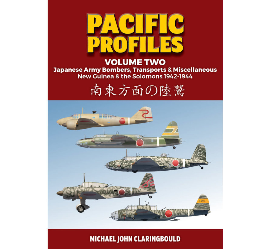 Pacific Profiles: Volume 2: IJA Bombers, Transports & Misc. softcover
