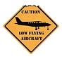 Caution Low Flying Aircraft Tin Sign