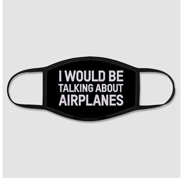 Airportag Talking About Airplanes - Face Mask - Regular / Medium