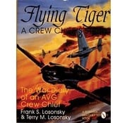 Schiffer Publishing Flying Tiger: A Crew Chief's Story HC +NSI+