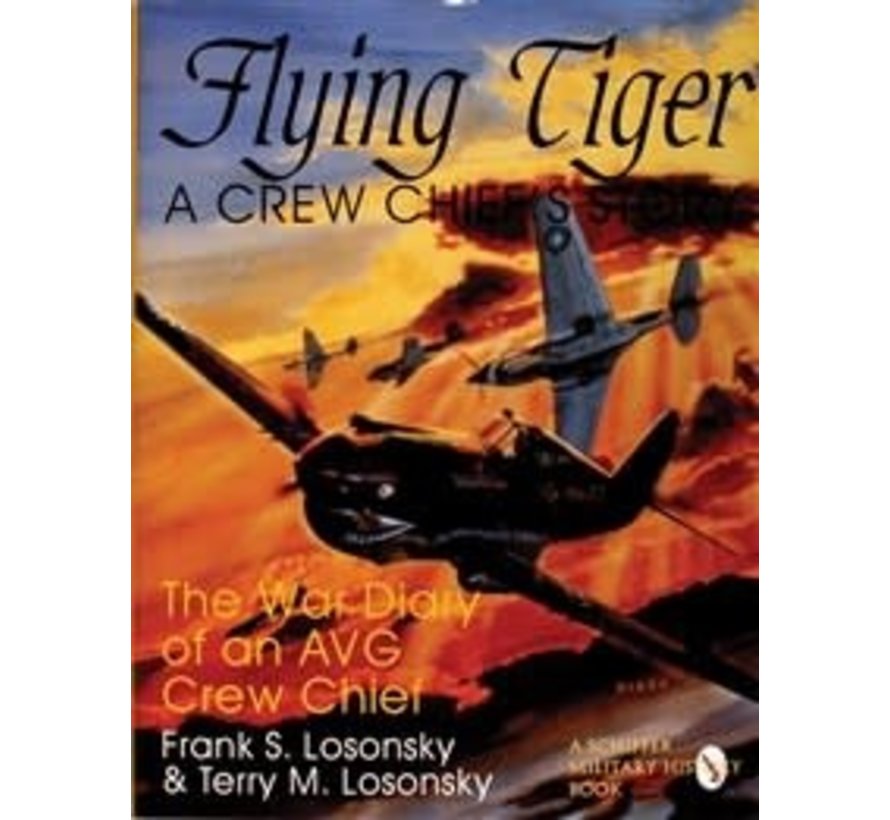 Flying Tiger: A Crew Chief's Story hardcover +NSI+