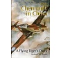 With Chennault in China: Flying Tiger's Diary HC