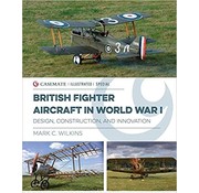 British Fighter Aircraft in World War I: Casemate Illustrated Special hardcover
