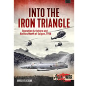 Into the Iron Triangle: Operation Attleboro:  Asia@War #19 softcover