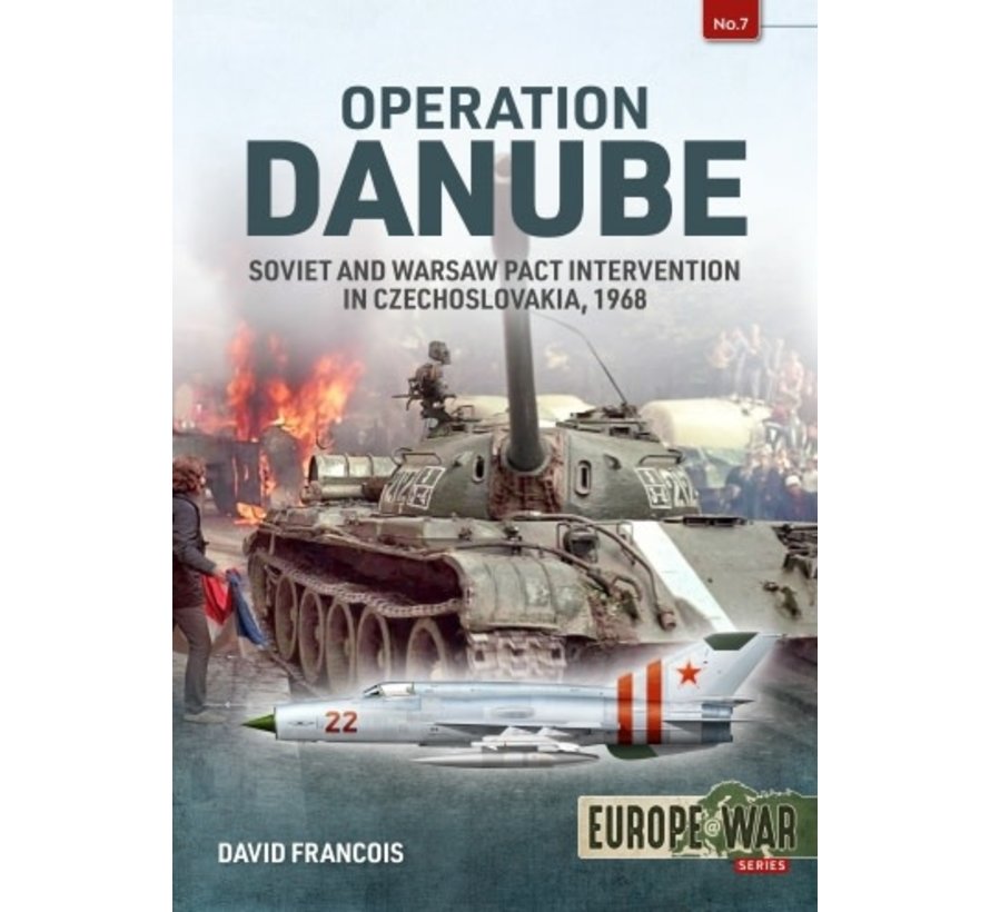 Operation Danube: Soviet & Warsaw Pact Europe@War #7 softcover