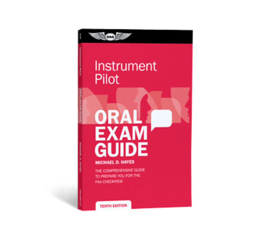Instrument Pilot Oral Exam Guide: FAA